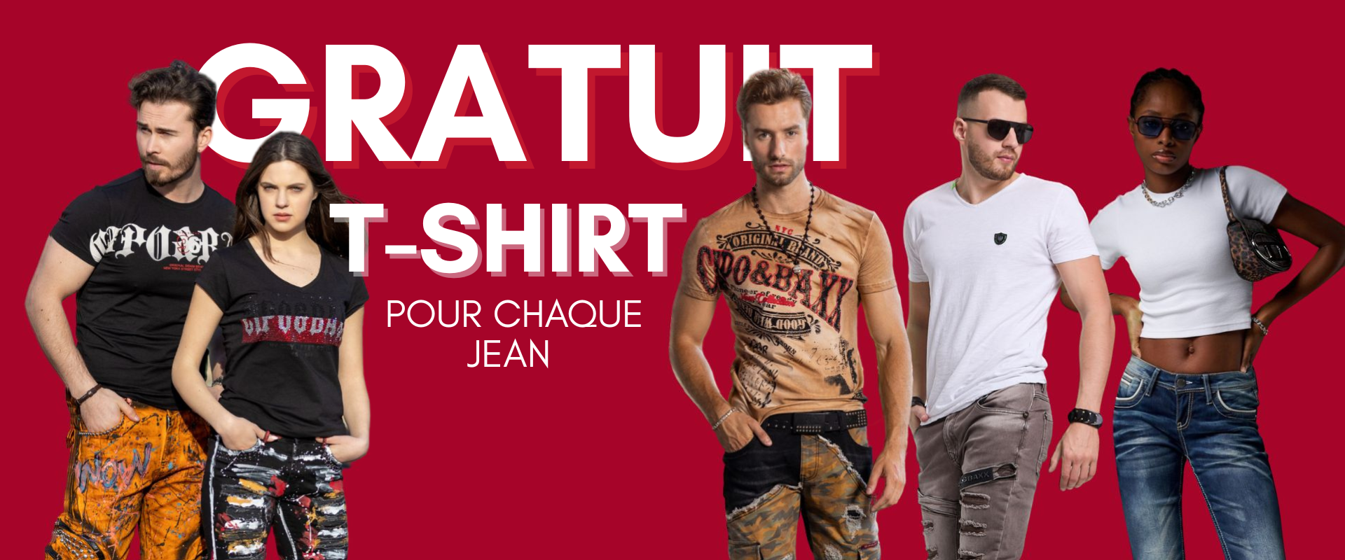 Pour l'achat d'un jean : un t-shirt offert !